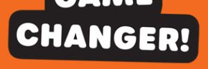 the words game changer on an orange background includes logo for National Skills Week