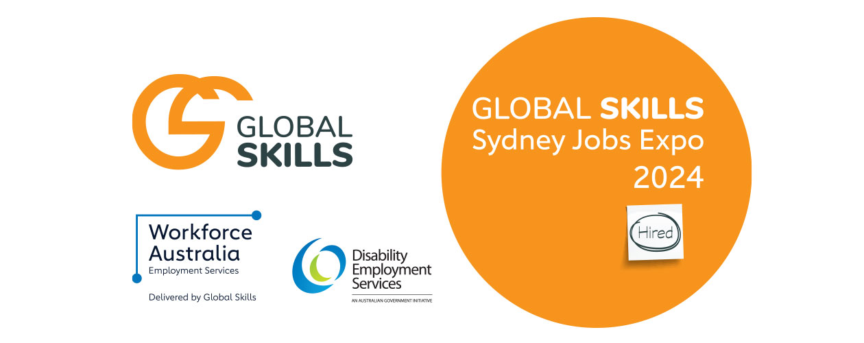 Global Skills logo, Workforce Australia logo and Disability Employment Services logo along with the words, 'Global Skills Sydney Jobs Expo 2024'